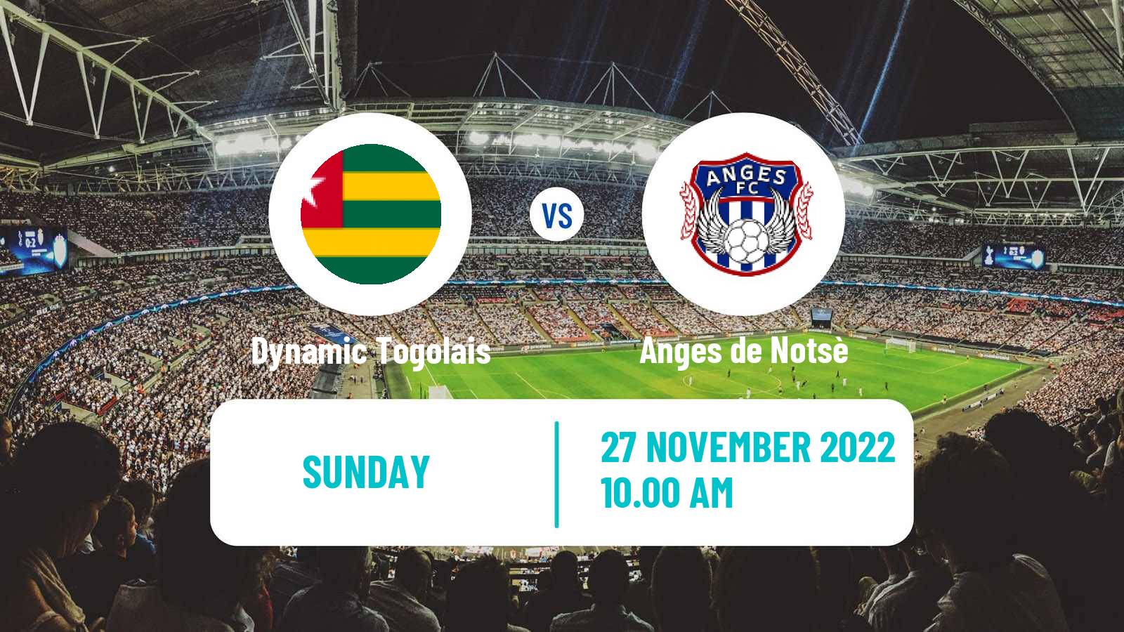 Soccer Togolese Championnat National Dynamic Togolais - Anges de Notsè