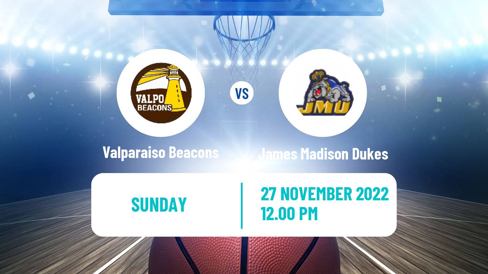 Basketball NCAA College Basketball Valparaiso Beacons - James Madison Dukes