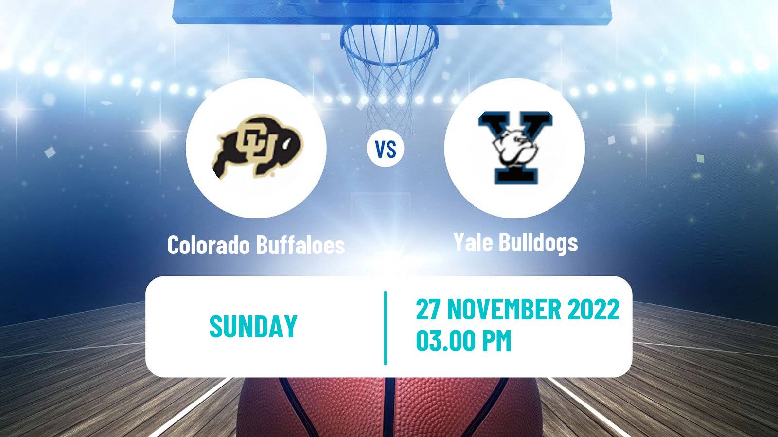 Basketball NCAA College Basketball Colorado Buffaloes - Yale Bulldogs