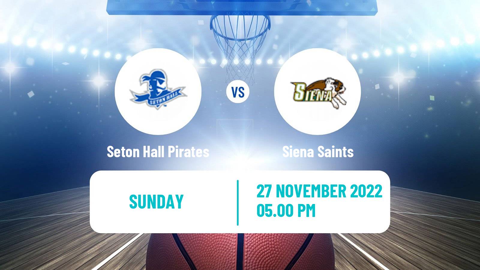 Basketball NCAA College Basketball Seton Hall Pirates - Siena Saints