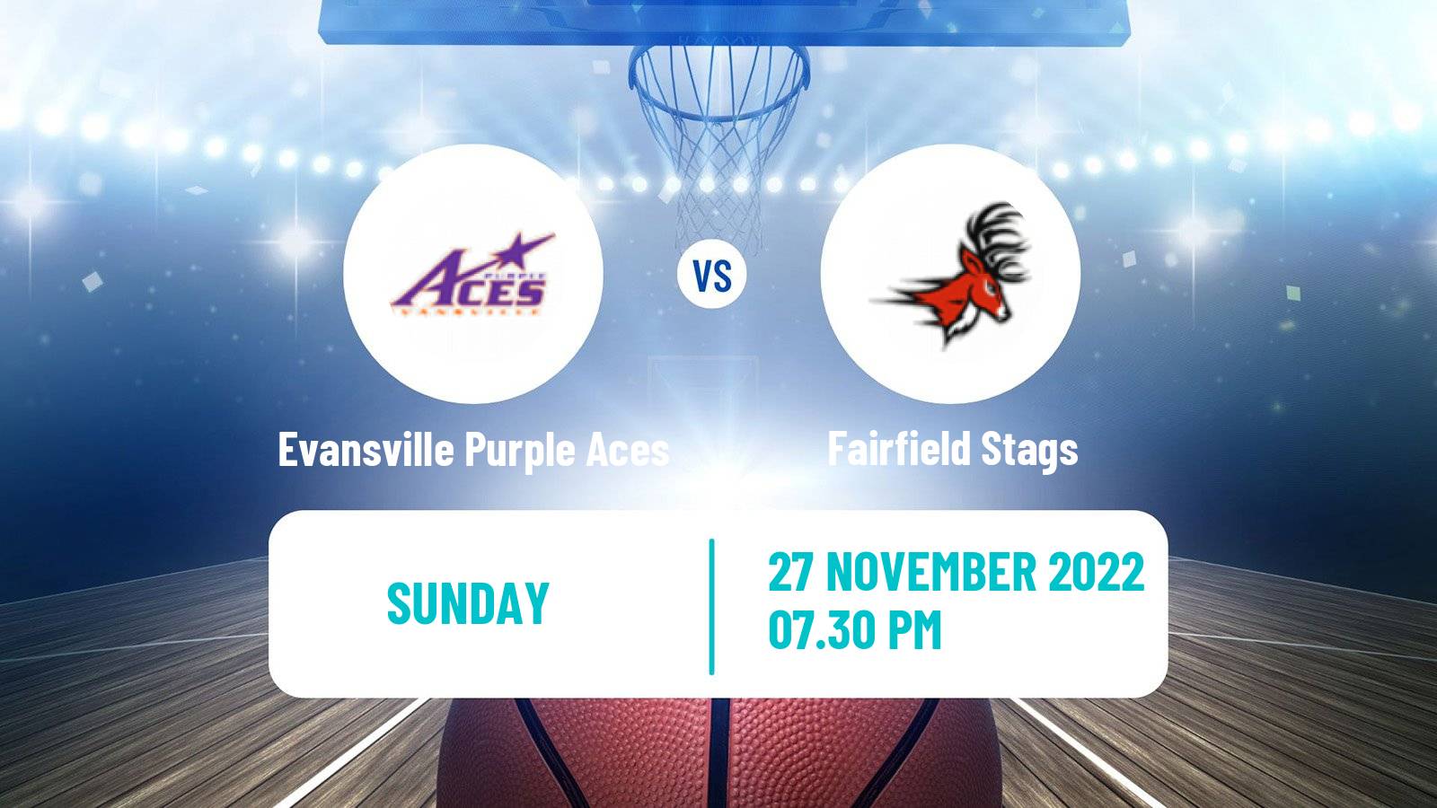 Basketball NCAA College Basketball Evansville Purple Aces - Fairfield Stags