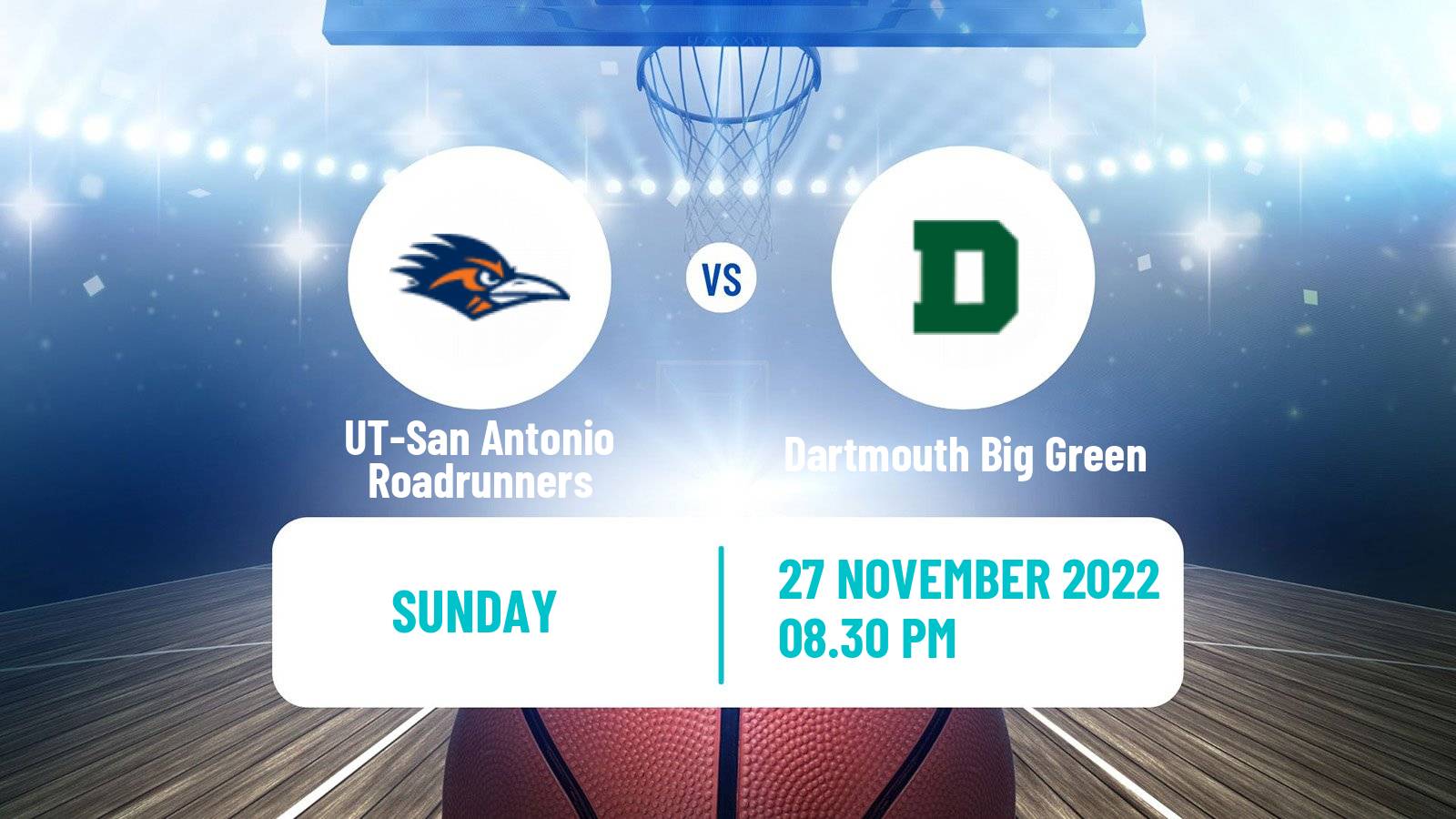 Basketball NCAA College Basketball UT-San Antonio Roadrunners - Dartmouth Big Green