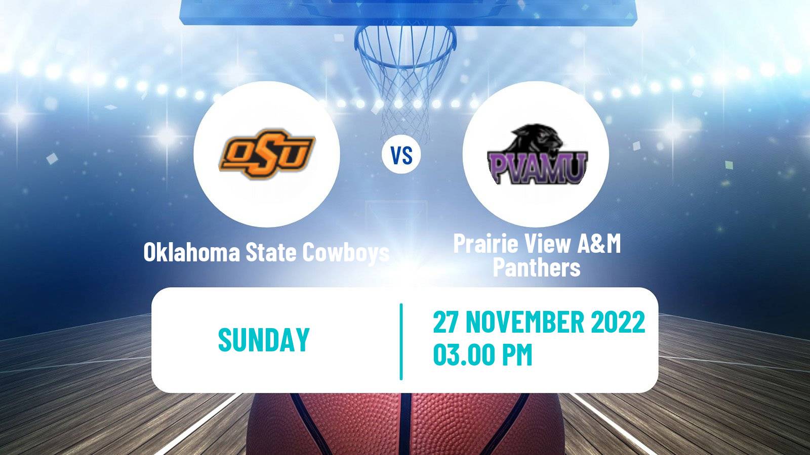 Basketball NCAA College Basketball Oklahoma State Cowboys - Prairie View A&M Panthers