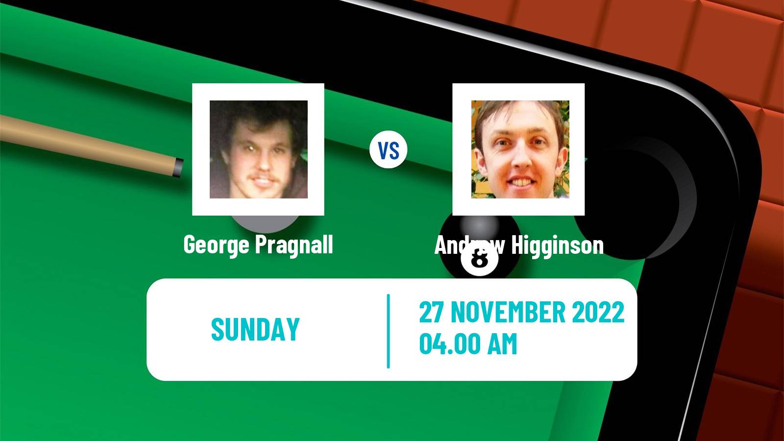 Snooker Snooker George Pragnall - Andrew Higginson