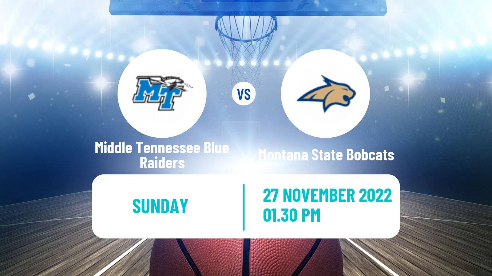 Basketball NCAA College Basketball Middle Tennessee Blue Raiders - Montana State Bobcats