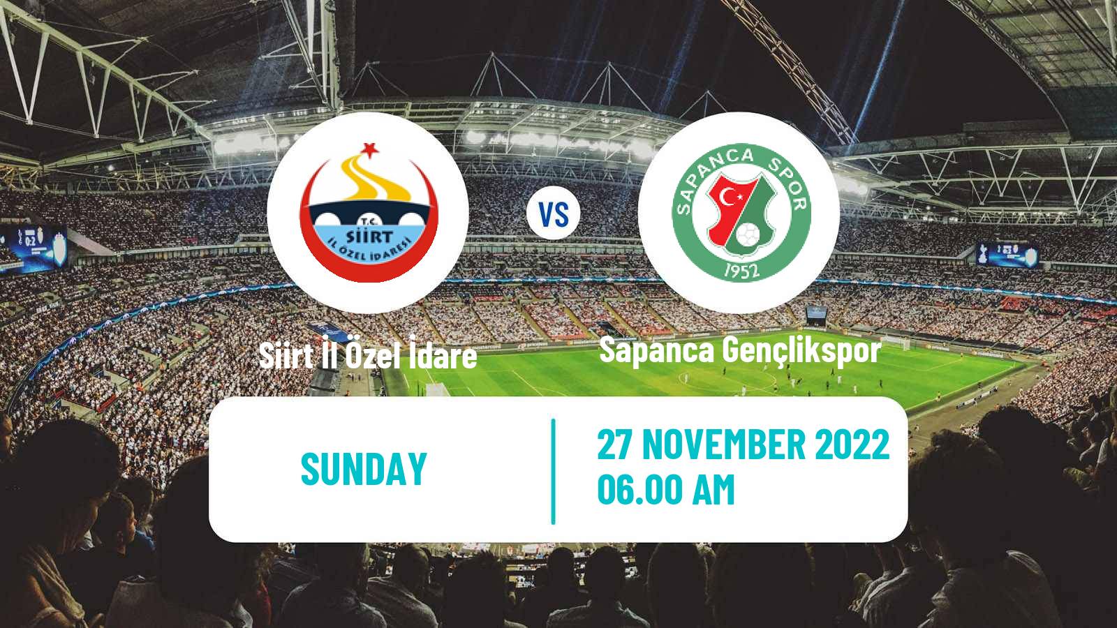 Soccer Turkish 3 Lig Group 3 Siirt İl Özel İdare - Sapanca Gençlikspor