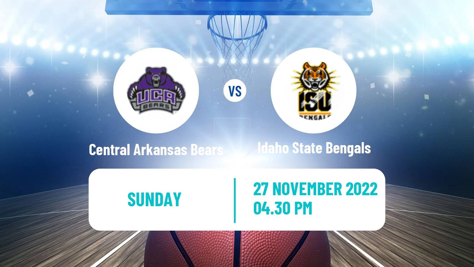 Basketball NCAA College Basketball Central Arkansas Bears - Idaho State Bengals