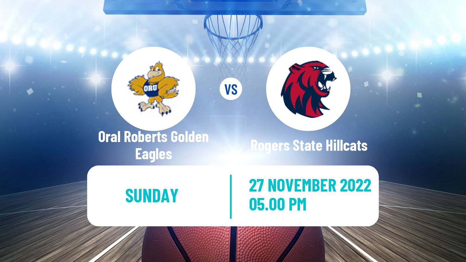 Basketball NCAA College Basketball Oral Roberts Golden Eagles - Rogers State Hillcats