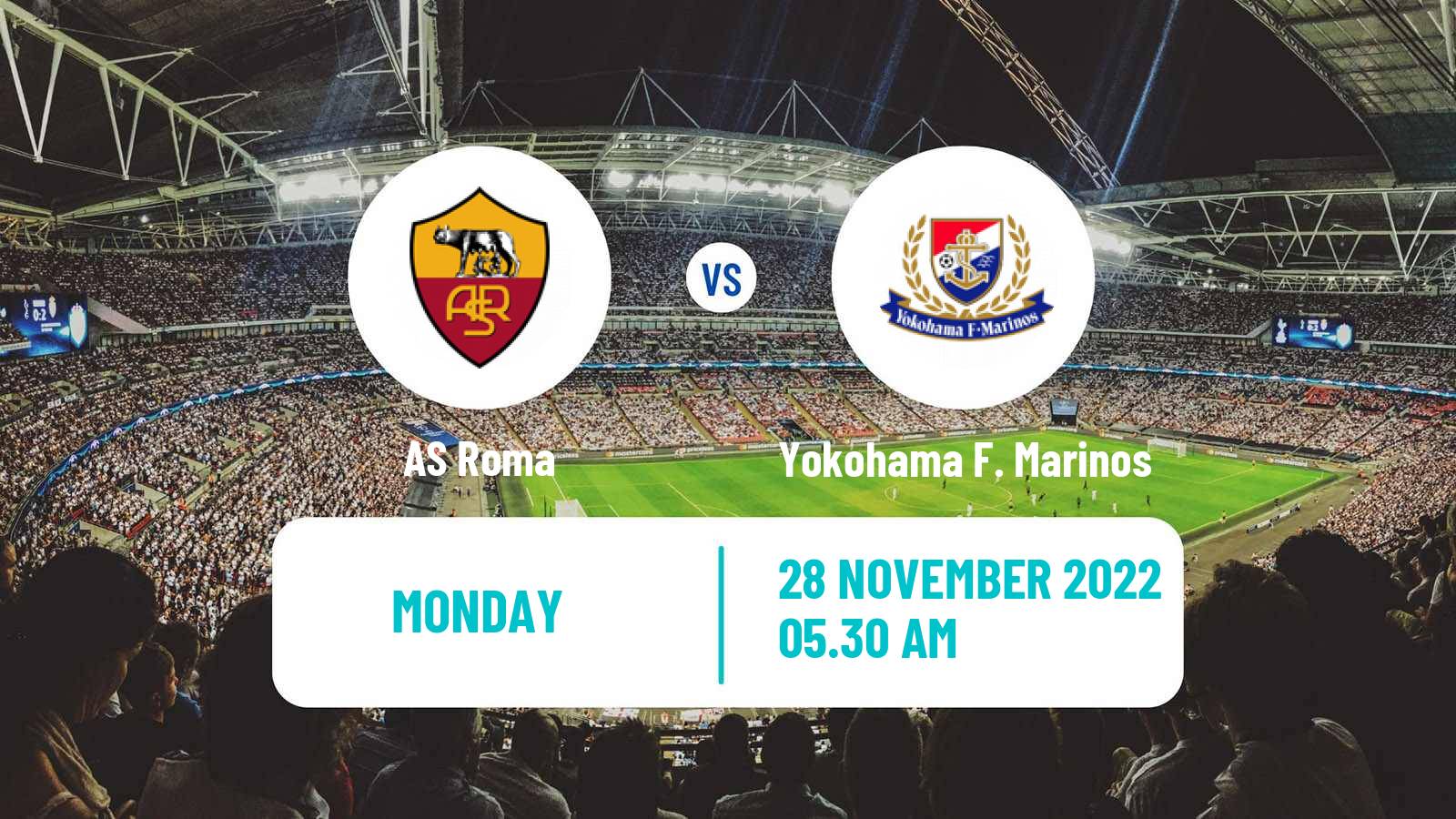 Soccer Club Friendly Roma - Yokohama F. Marinos