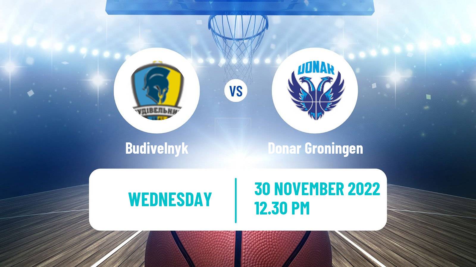 Basketball FIBA Europe Cup Budivelnyk - Donar Groningen