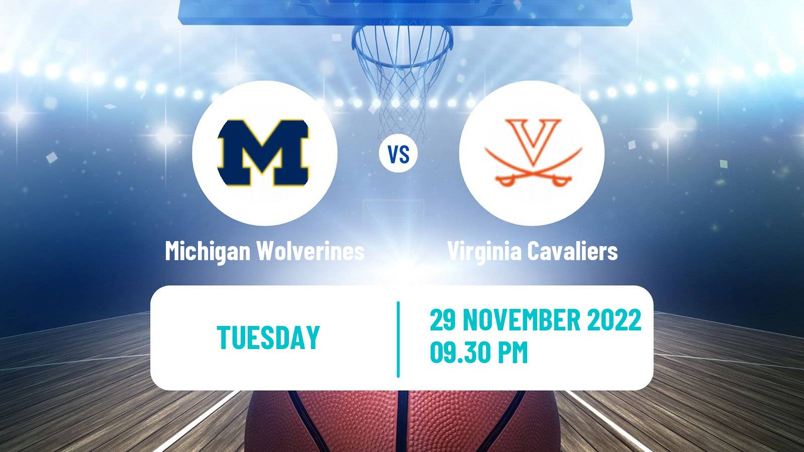 Basketball NCAA College Basketball Michigan Wolverines - Virginia Cavaliers