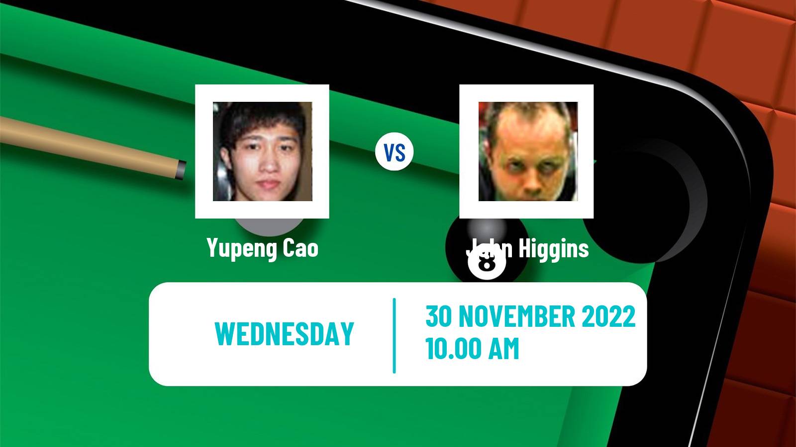 Snooker Snooker Yupeng Cao - John Higgins