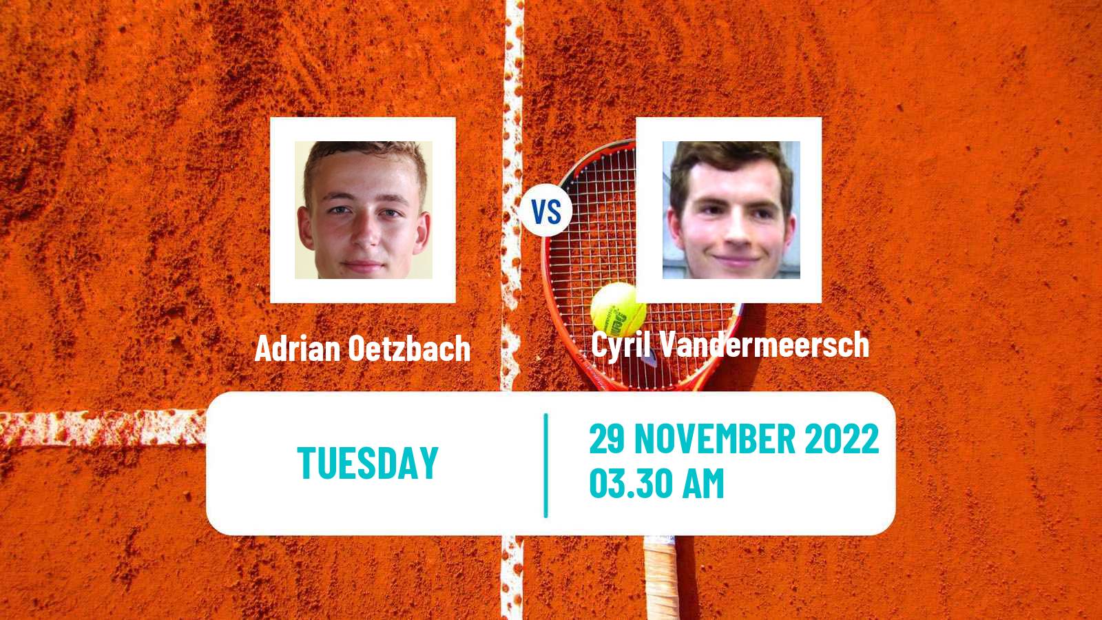 Tennis ITF Tournaments Adrian Oetzbach - Cyril Vandermeersch