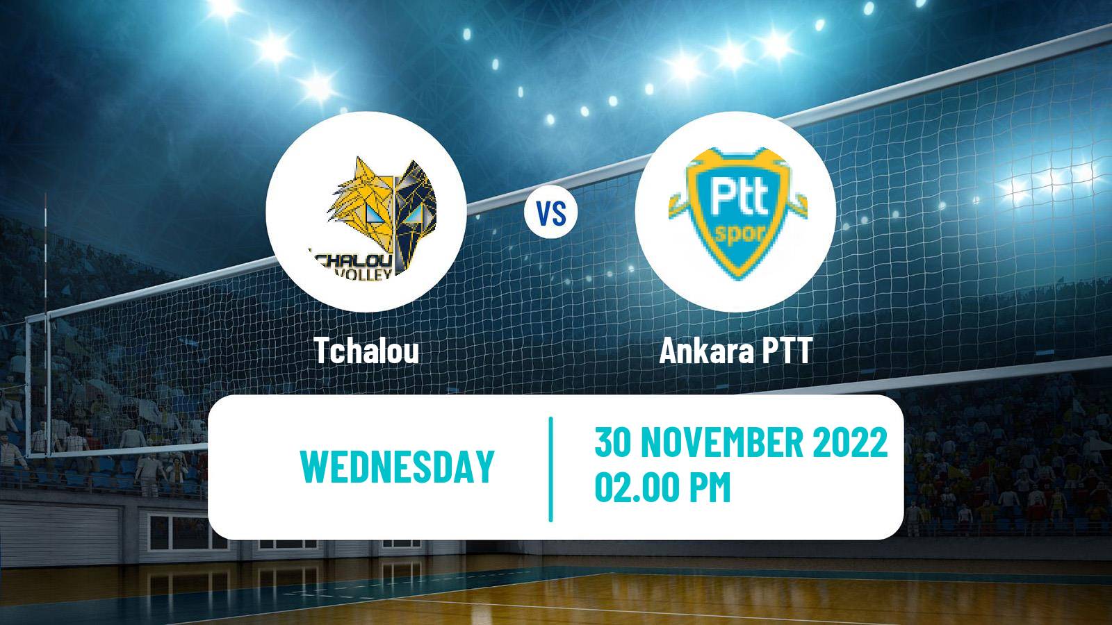 Volleyball CEV Challenge Cup Women Tchalou - Ankara PTT