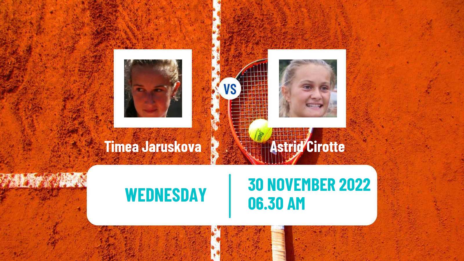 Tennis ITF Tournaments Timea Jaruskova - Astrid Cirotte
