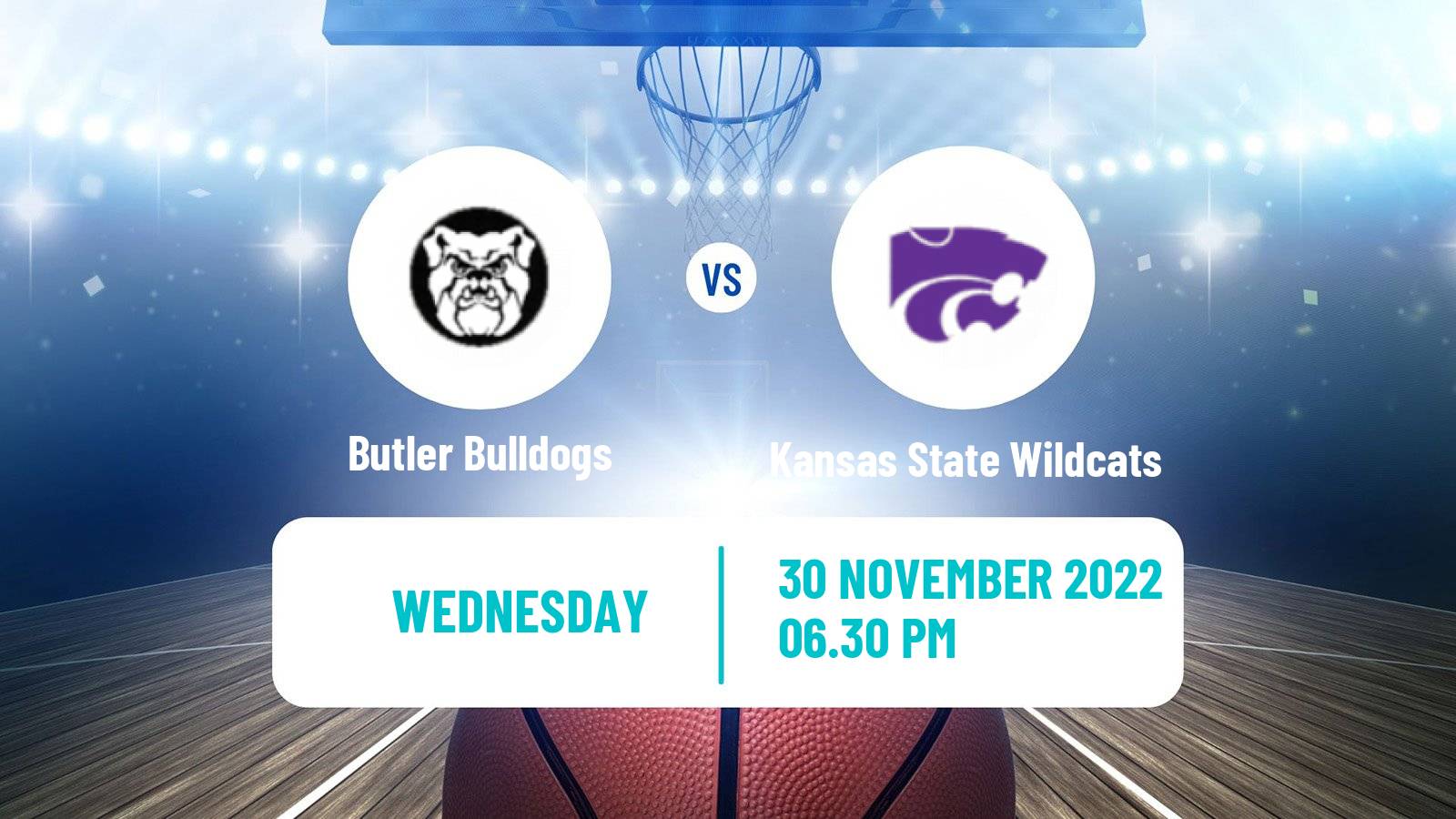 Basketball NCAA College Basketball Butler Bulldogs - Kansas State Wildcats