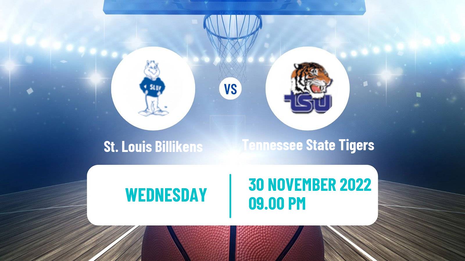 Basketball NCAA College Basketball St. Louis Billikens - Tennessee State Tigers