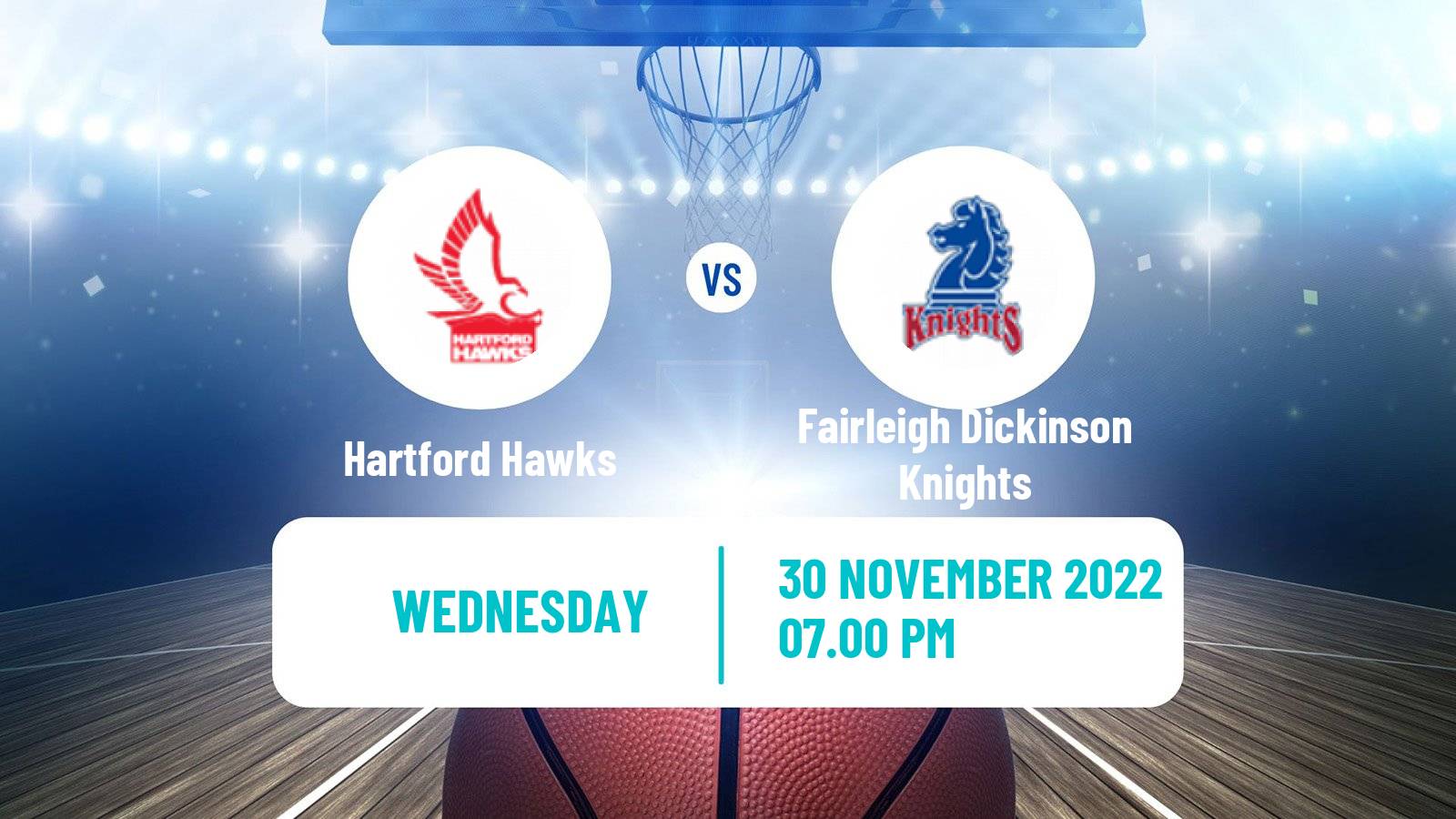 Basketball NCAA College Basketball Hartford Hawks - Fairleigh Dickinson Knights