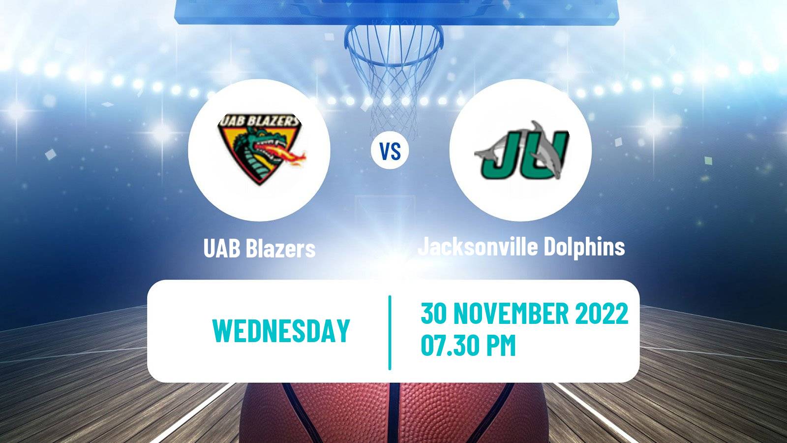 Basketball NCAA College Basketball UAB Blazers - Jacksonville Dolphins