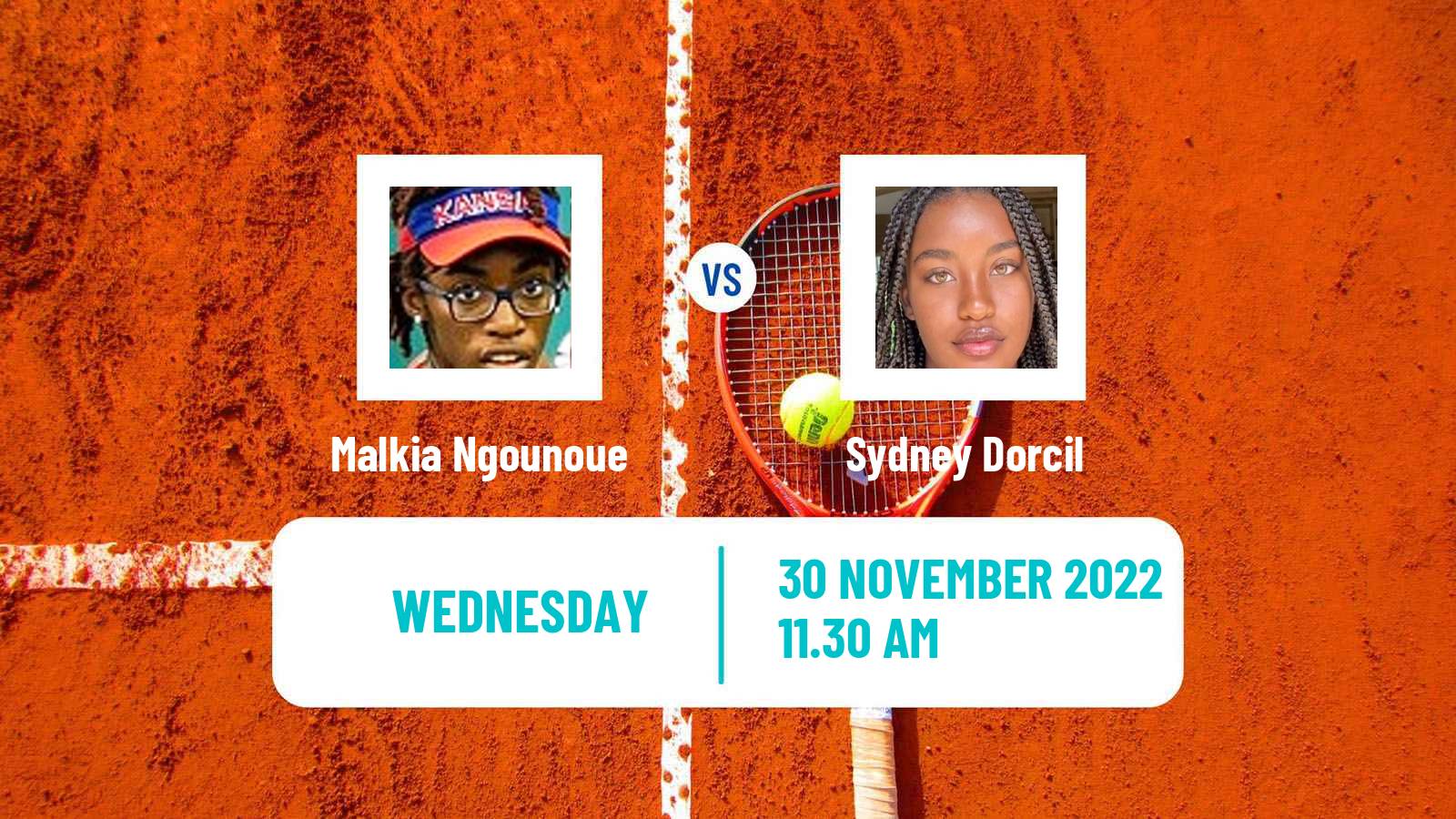 Tennis ITF Tournaments Malkia Ngounoue - Sydney Dorcil