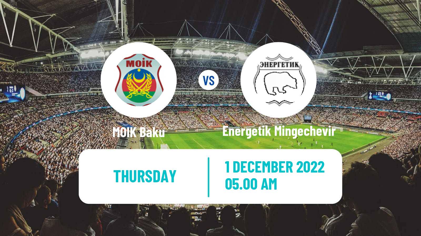 Soccer Azerbaijan First Division MOIK Baku - Energetik Mingechevir