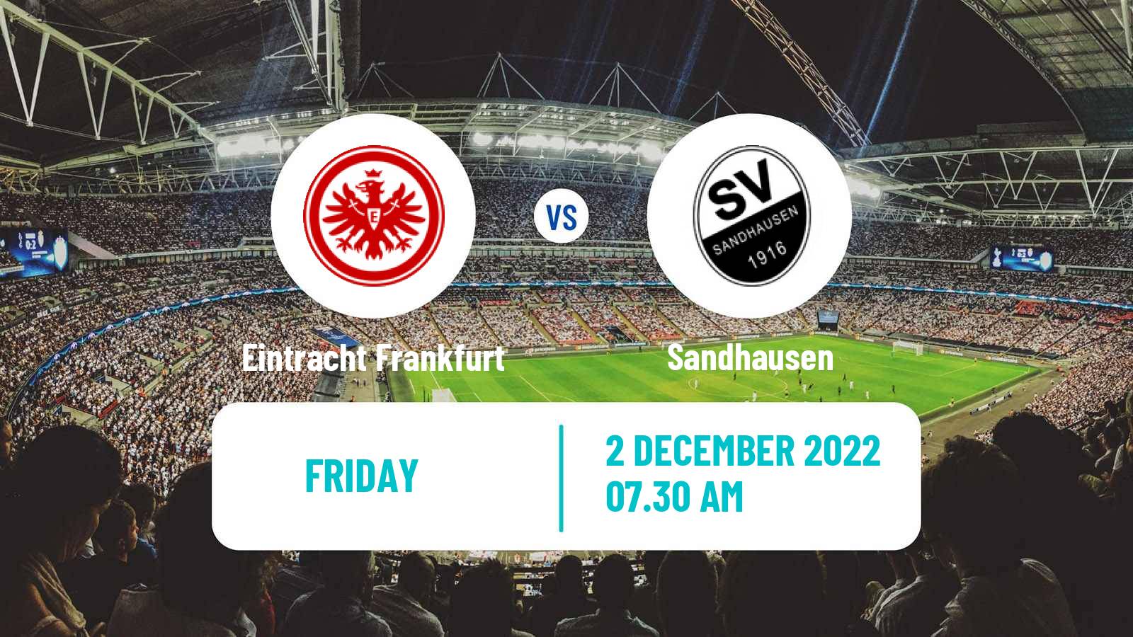 Soccer Club Friendly Eintracht Frankfurt - Sandhausen
