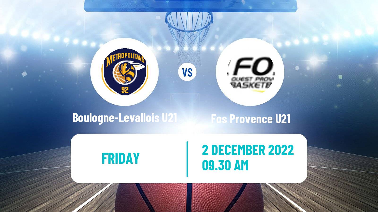 Basketball French Espoirs U21 Basketball Boulogne-Levallois U21 - Fos Provence U21