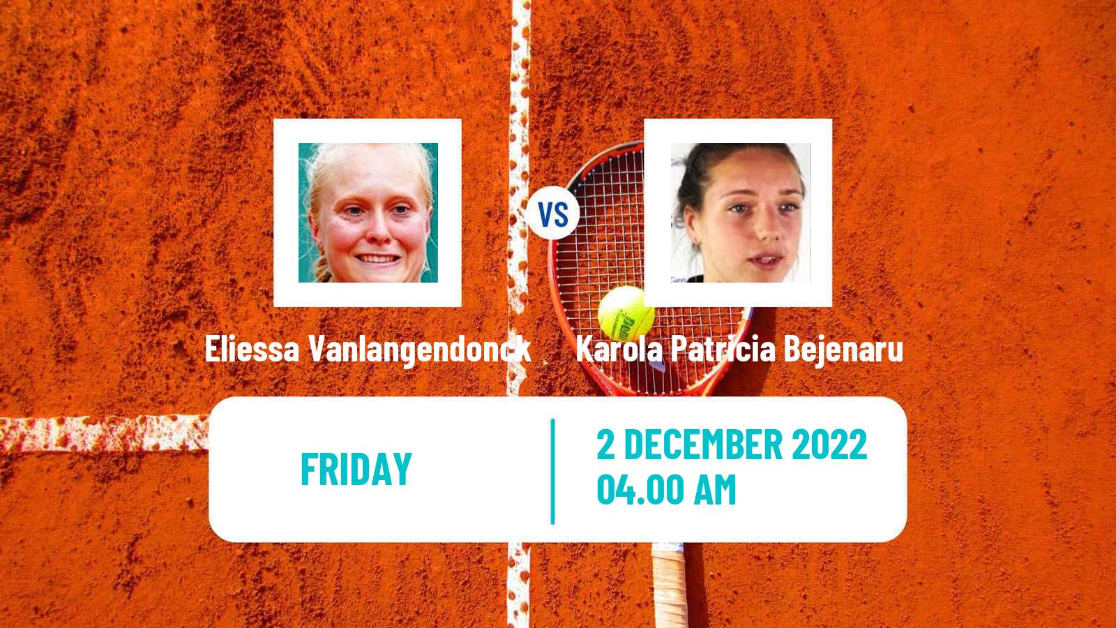 Tennis ITF Tournaments Eliessa Vanlangendonck - Karola Patricia Bejenaru