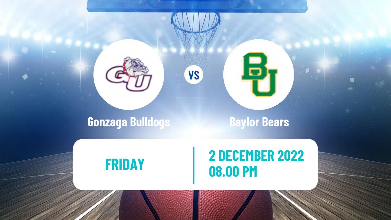 Basketball NCAA College Basketball Gonzaga Bulldogs - Baylor Bears