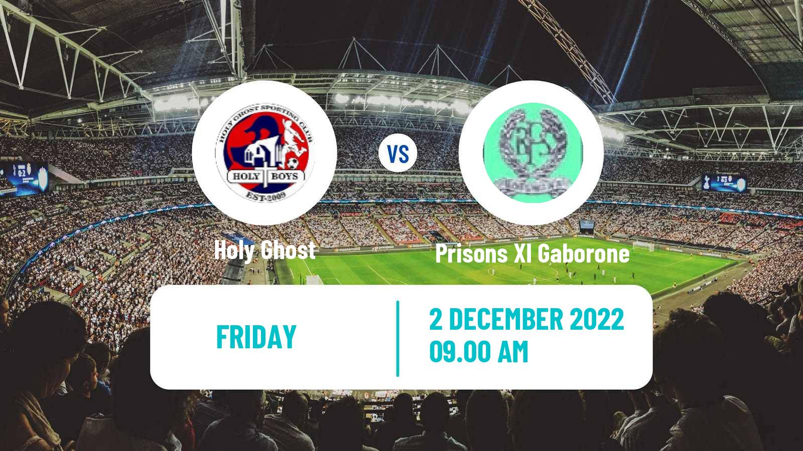 Soccer Botswana Premier League Holy Ghost - Prisons XI Gaborone