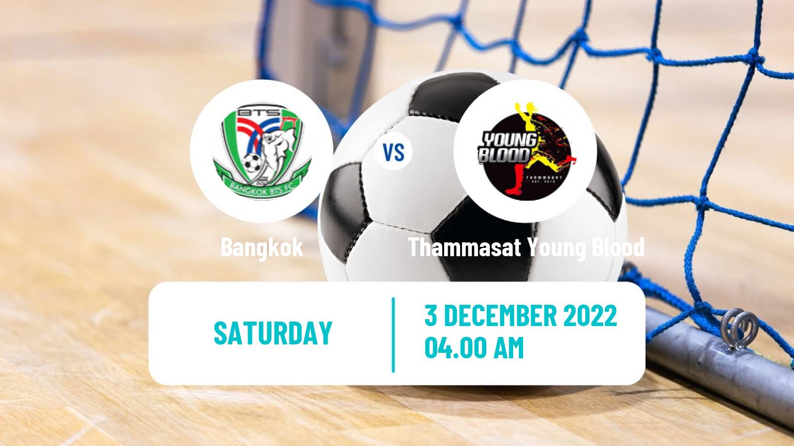 Futsal Thai League Futsal Bangkok - Thammasat Young Blood