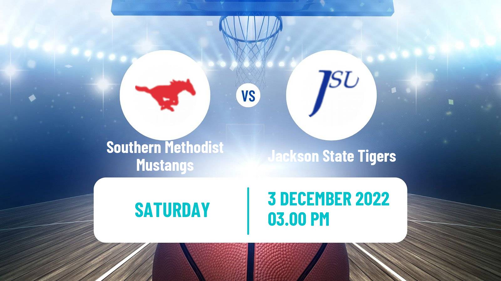 Basketball NCAA College Basketball Southern Methodist Mustangs - Jackson State Tigers