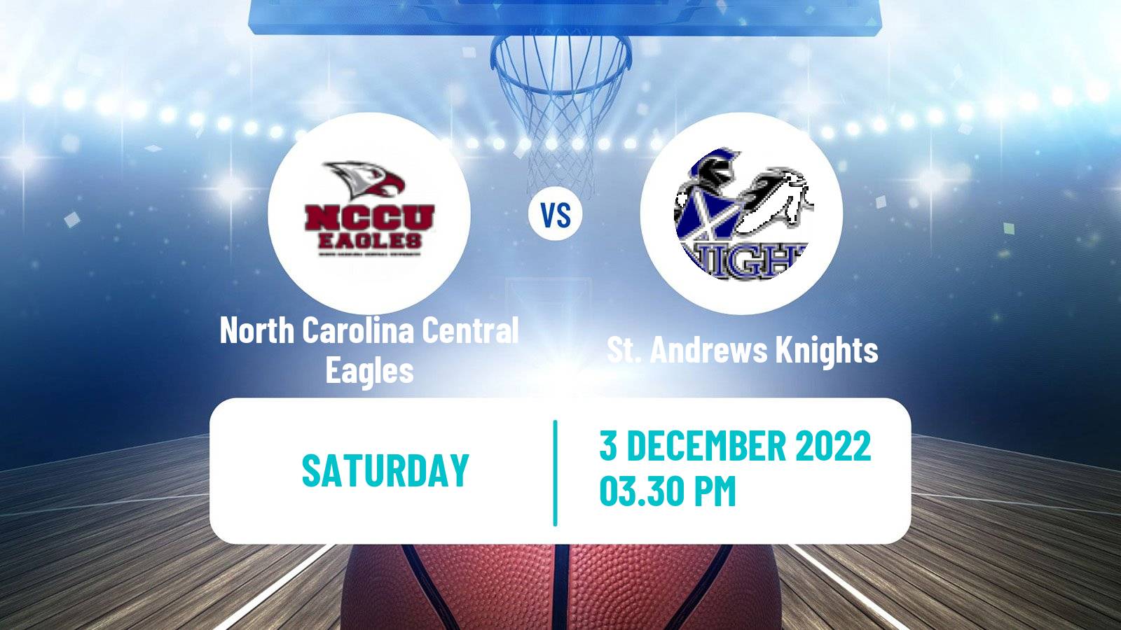 Basketball NCAA College Basketball North Carolina Central Eagles - St. Andrews Knights