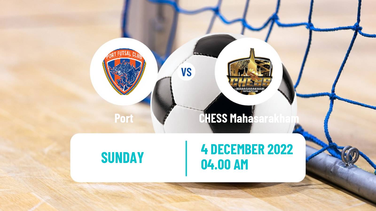 Futsal Thai League Futsal Port - CHESS Mahasarakham