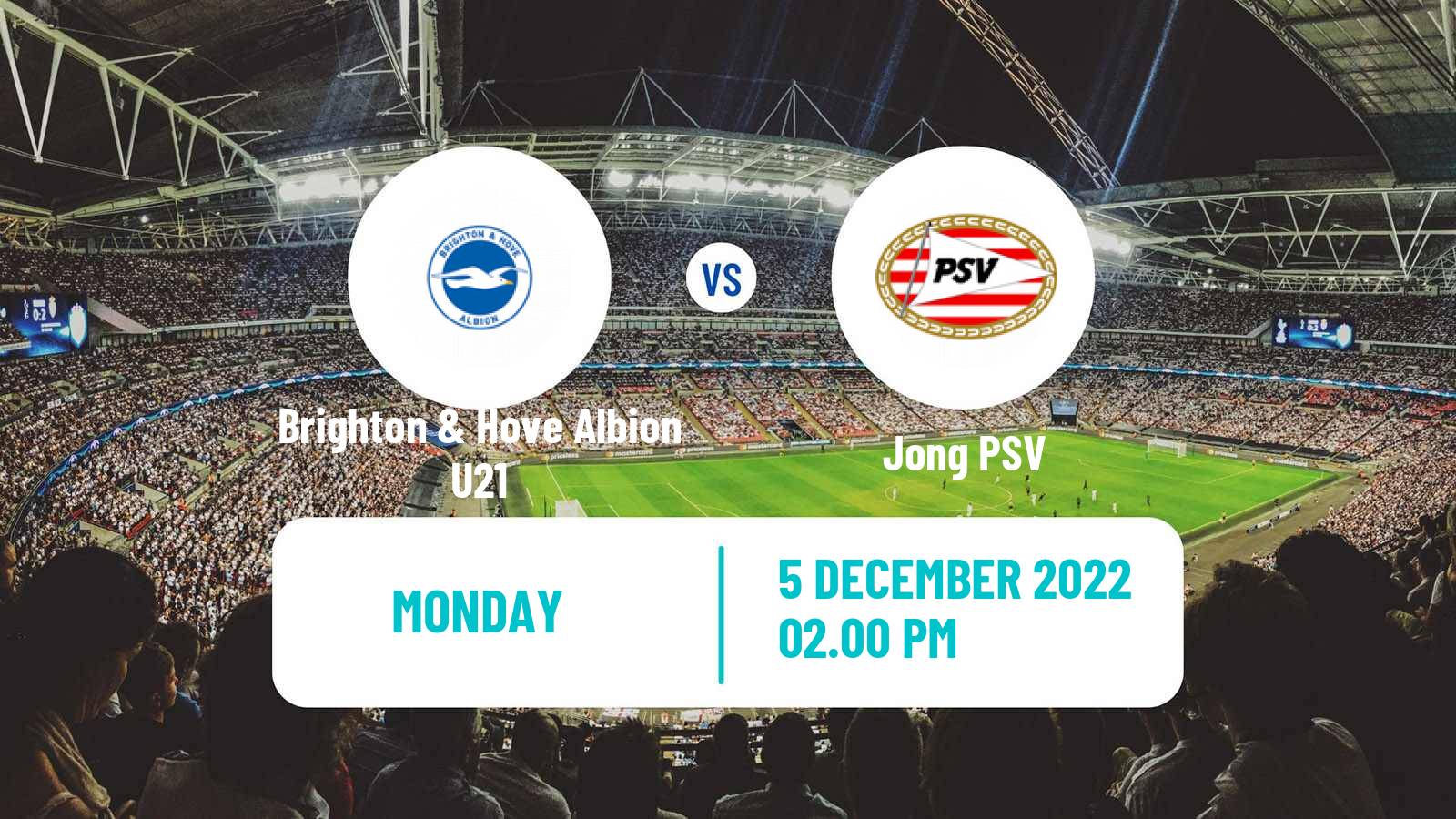 Soccer English Premier League International Cup Brighton & Hove Albion U21 - Jong PSV