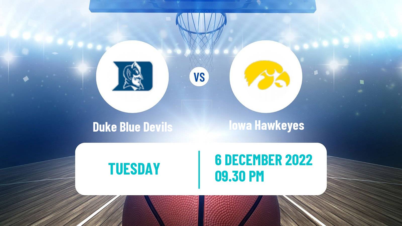 Basketball NCAA College Basketball Duke Blue Devils - Iowa Hawkeyes