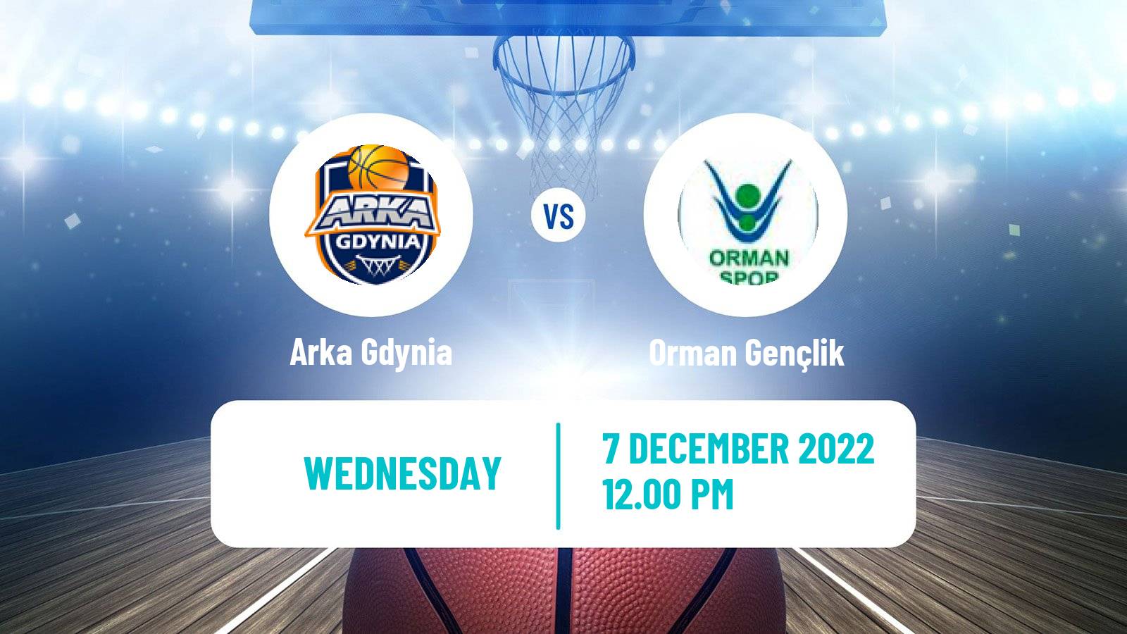 Basketball Eurocup Women Arka Gdynia - Orman Gençlik