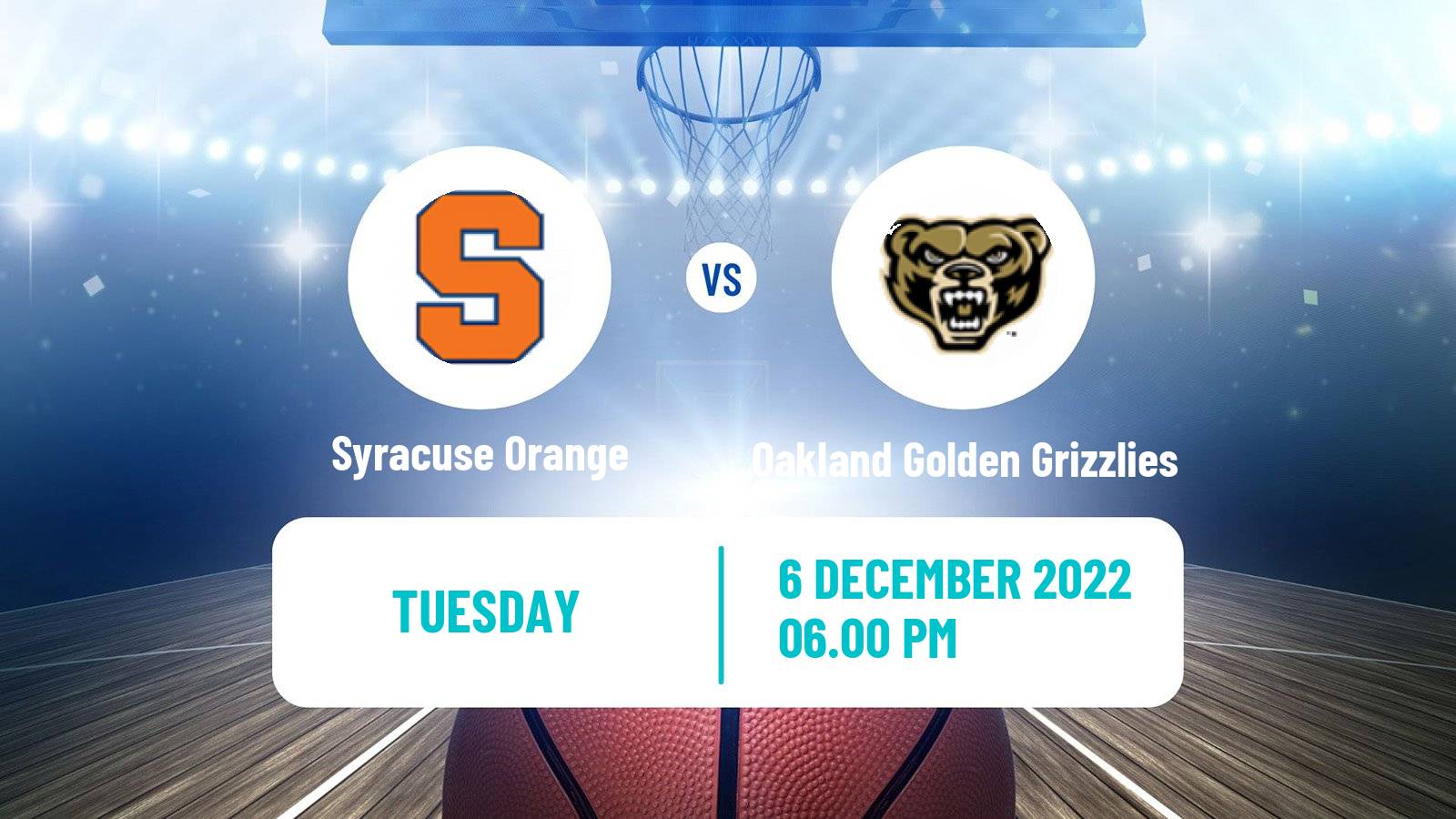 Basketball NCAA College Basketball Syracuse Orange - Oakland Golden Grizzlies