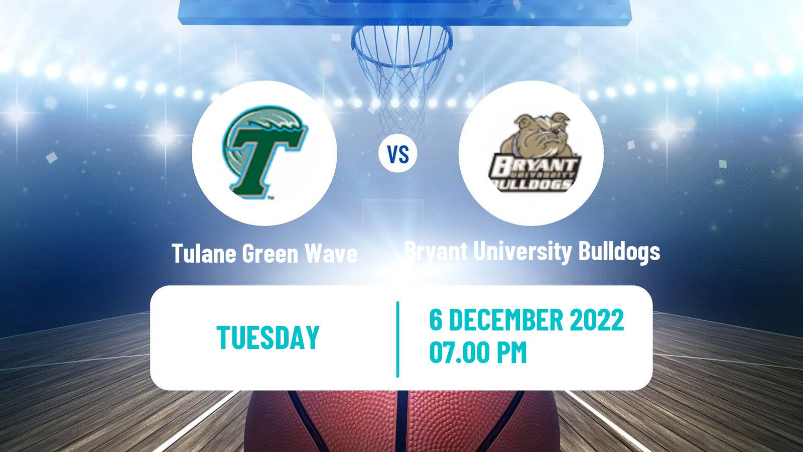 Basketball NCAA College Basketball Tulane Green Wave - Bryant University Bulldogs