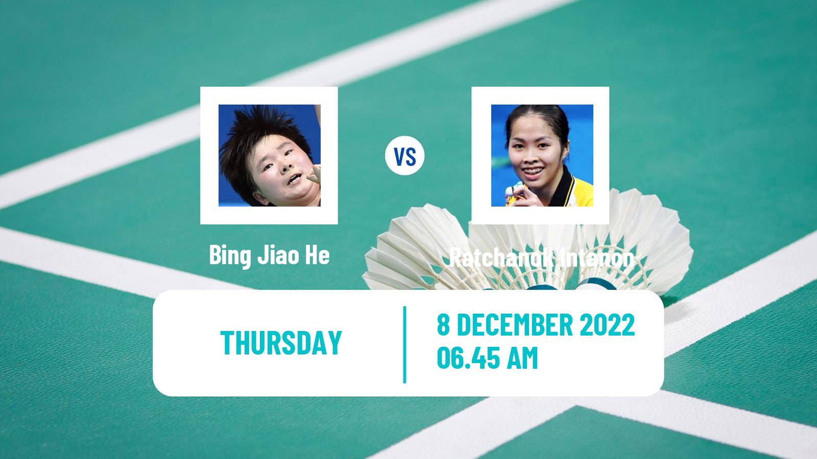 Badminton Badminton Bing Jiao He - Ratchanok Intanon