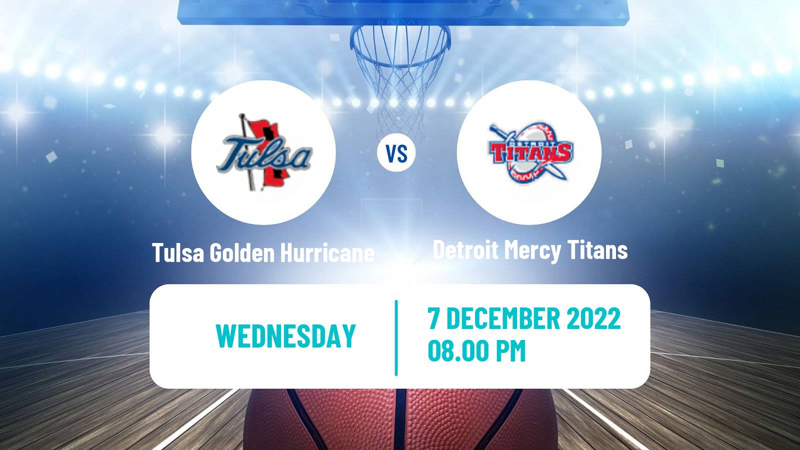 Basketball NCAA College Basketball Tulsa Golden Hurricane - Detroit Mercy Titans