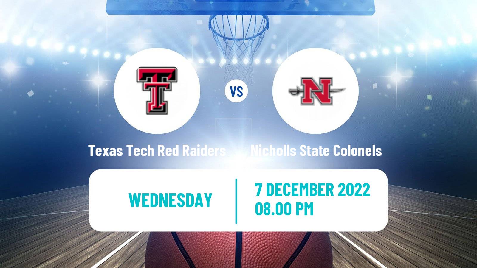 Basketball NCAA College Basketball Texas Tech Red Raiders - Nicholls State Colonels