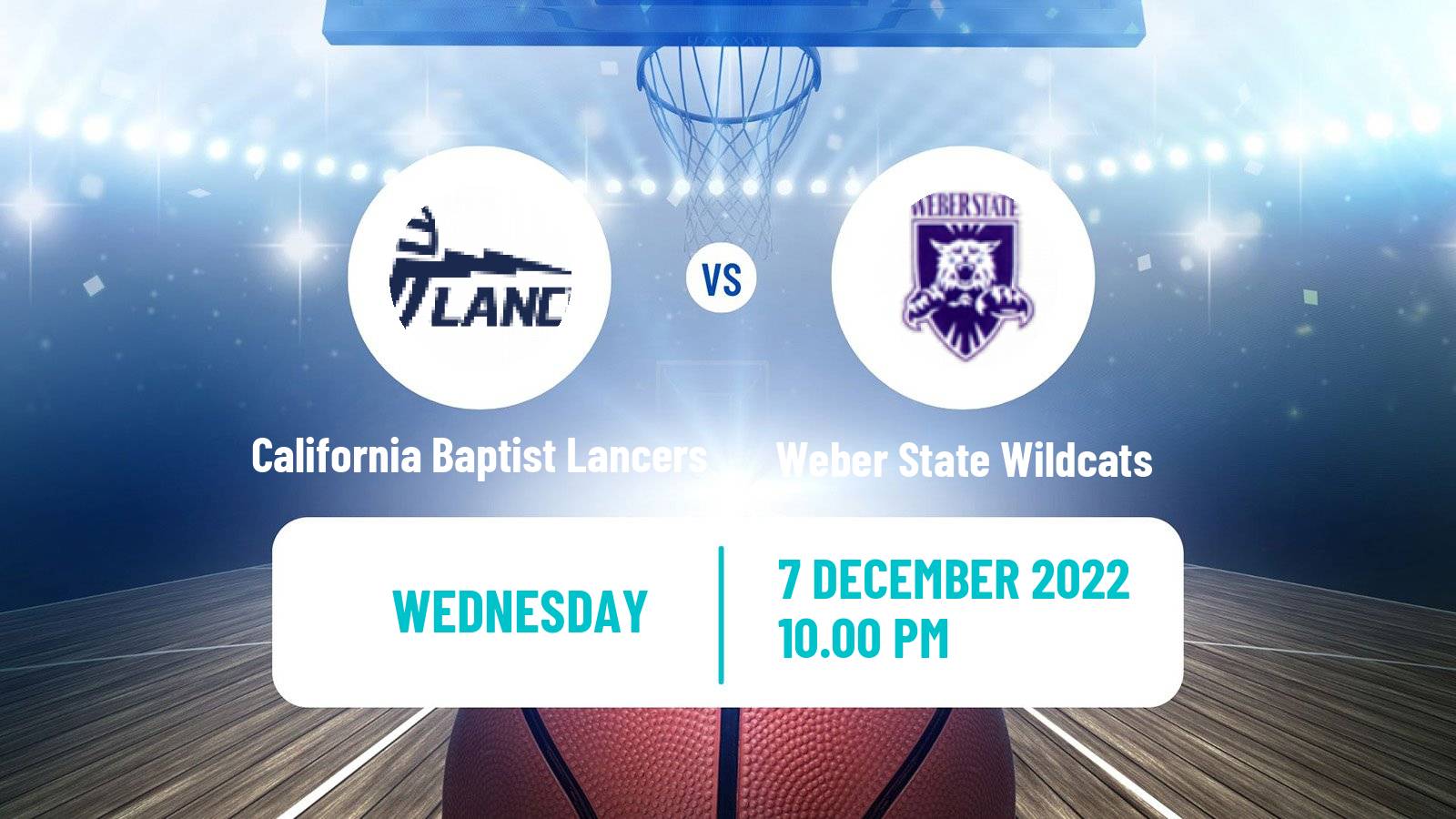 Basketball NCAA College Basketball California Baptist Lancers - Weber State Wildcats