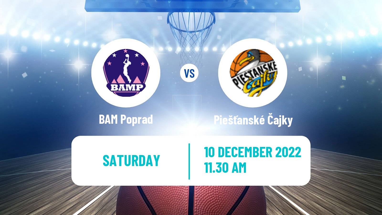Basketball Slovak Extraliga Basketball Women BAM Poprad - Piešťanské Čajky