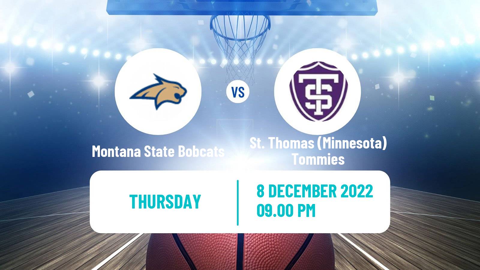 Basketball NCAA College Basketball Montana State Bobcats - St. Thomas Minnesota Tommies