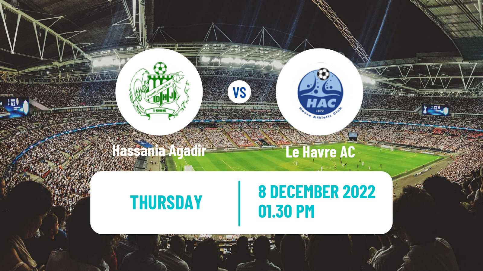 Soccer Club Friendly Hassania Agadir - Le Havre