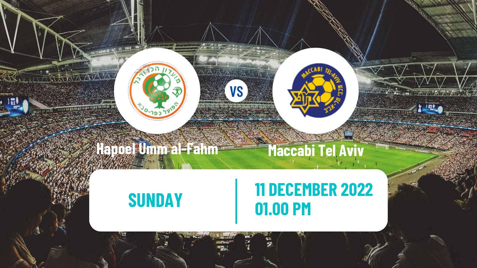 Soccer Israeli State Cup Hapoel Umm al-Fahm - Maccabi Tel Aviv