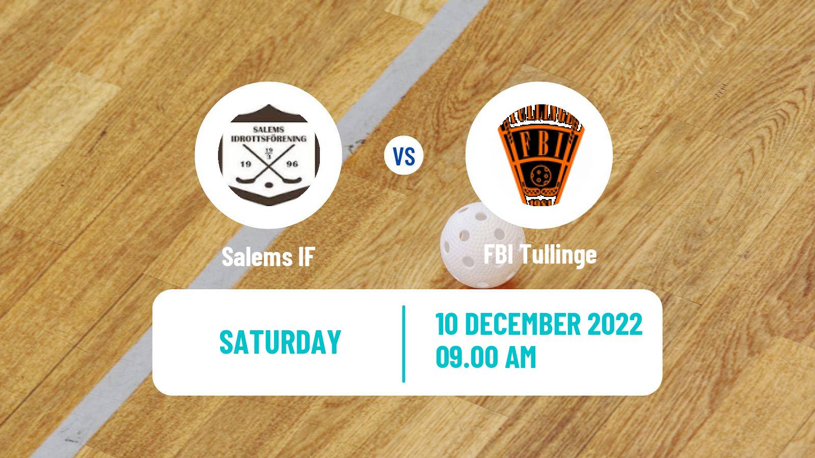 Floorball Swedish Allsvenskan Norra Floorball Salems IF - Tullinge