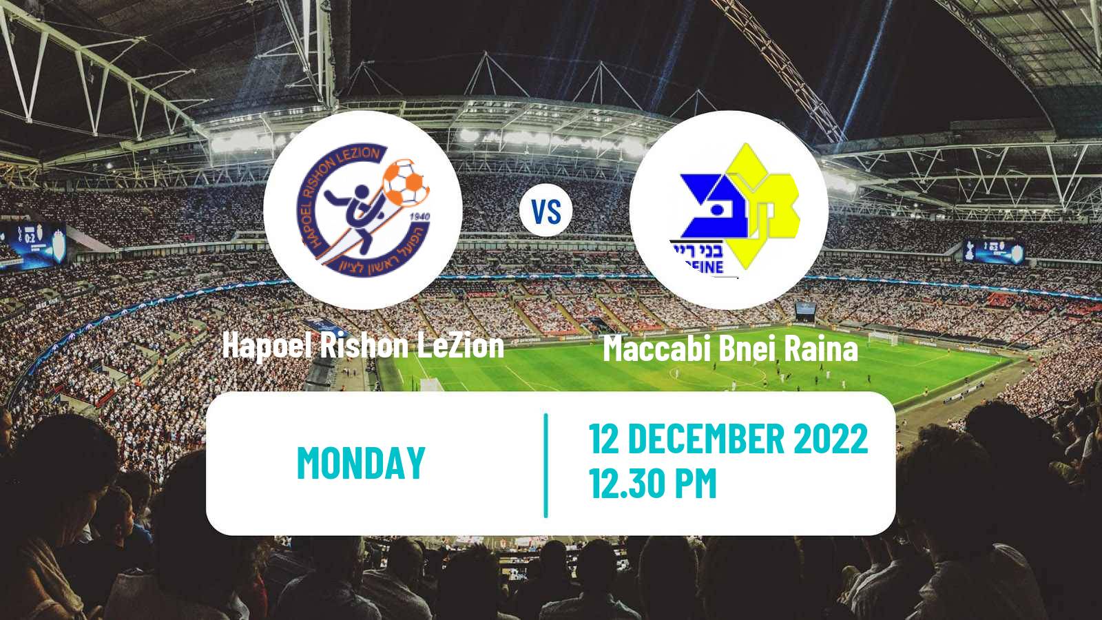 Soccer Israeli State Cup Hapoel Rishon LeZion - Maccabi Bnei Raina