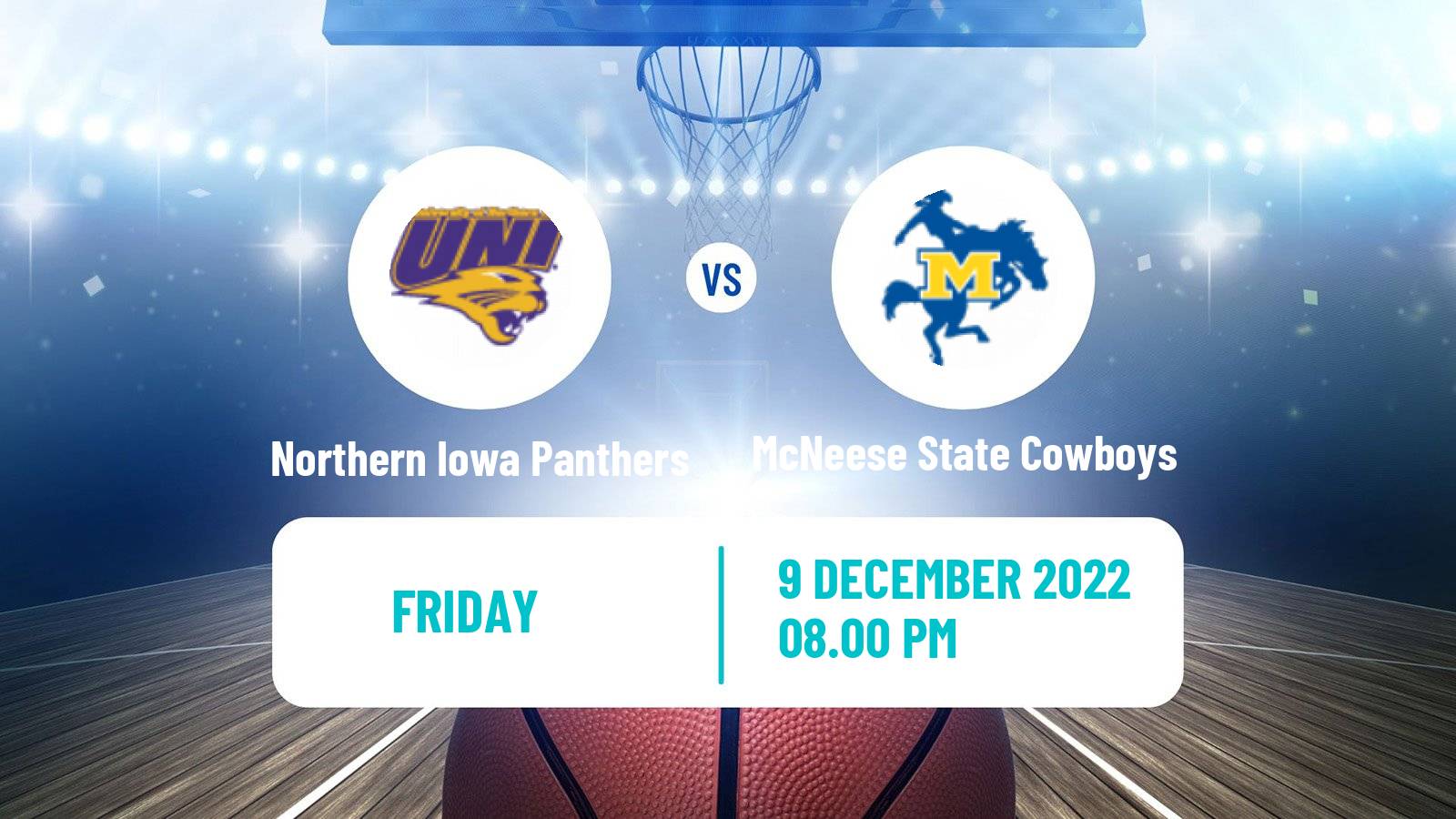 Basketball NCAA College Basketball Northern Iowa Panthers - McNeese State Cowboys